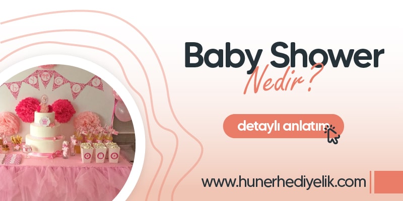 Baby Shower Nedir?