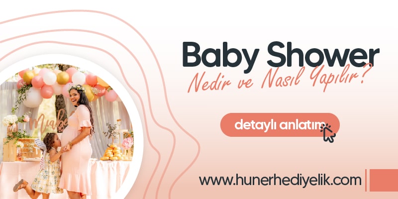 Baby Shower Nedir ve Nasıl Yapılır? Tüm Merak Edilenler