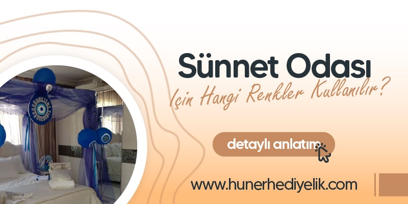 Sünnet Odası İçin Hangi Renkler Kullanılmalı?