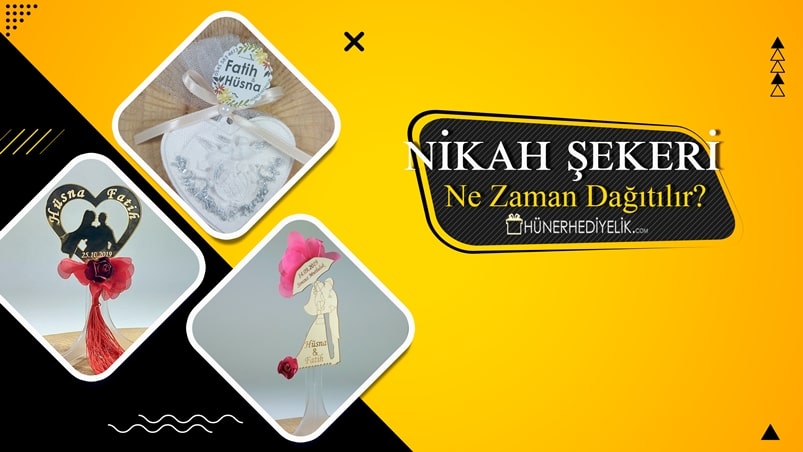 Nikah Şekeri Ne Zaman Dağıtılır?